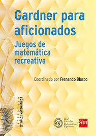 5 juegos matemáticos para secundaria y bachillerato. Amazon Com Gardner Para Aficionados Juegos De Matematica Recreativa Estimulos Matematicos NÂº 8 Spanish Edition Ebook Paenza Adrian Saenz De Cabezon Eduardo Sanchez Benito Mercedes Perez Sanz Antonio Pol I Llompart Josep