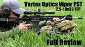 Vous trouverez pour cela nos informations de contact dans les conditions d'utilisation du site. Vortex Viper Pst 2 5 10x32 Ffp Full Review Highjak86 Youtube