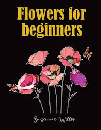 Size this image is 80722 bytes and the resolution 512 x 511 px. Flowers For Beginners An Adult Coloring Book With Fun Easy And Relaxing Coloring Pages Flowers Coloring Books For Adults Relaxation Willis Suzanne Publishers Johan 9781092176859 Amazon Com Books