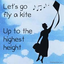 Let S Go Fly A Kite Up To The Highest Height Disneysongs Disneylyrics Letsgoflyakite Marypoppins Disney Lyrics Disney Song Lyrics Disney Songs