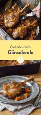 Geschmorte Gansekeulen Einfach Leckere Und Entspannte Weihnachten Rezept Rezepte Gansekeulen Zubereiten Festliche Gerichte
