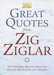 Quote By Zig Ziglar You Can Have Everything In Life You Want If Yo