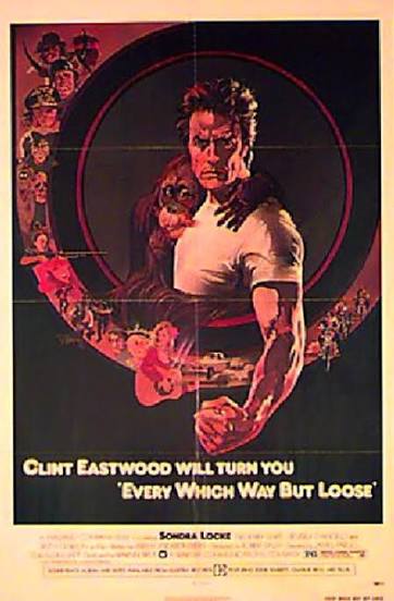 Every Which Way But Loose Original 1978 U.S. One Sheet Movie Poster -  Posteritati Movie Poster Gallery