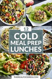 12 Cold Meal Prep Lunches The Real Food Dietitians Lunch Meal Prep Cold Meals Healthy Cold Lunches