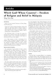 Freedom of worship is to be understood not only in the sense of making a choice for the better, but also in the sense of freedom to practise a particular religion. Pdf Which God Whose Country Freedom Of Religion And Belief In Malaysia Chin Huat Wong é»„è¿›å' Academia Edu