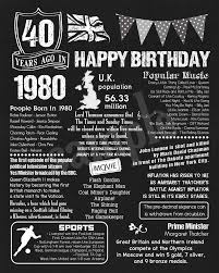 Birthday Gifts For Husband Who Has Everything Uk 1980 Birthday Poster 40th Birthday Sign Uk Version Back In Etsy In 2020 40th Birthday Poster Birthday Poster Chalkboard Poster Birthday