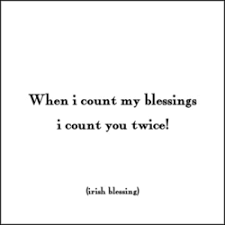 When I Count My Blessings I Count You Twice Poem When I Count My Blessings Quotable Cards Words Quotation Marks Wise Words