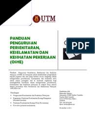 Perancangan termasuk pelaksanaan hirarc, latihan, arahan dan audit iii. Panduan Menguruskan Keselamatan Dan Kesihatan Pekerjaan