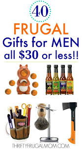 Recommended 40th birthday gifts for men. 40 Frugal Gifts For Men That Cost 30 Or Less Thrifty Frugal Mom