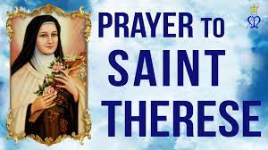 Prayer To Saint Therese Very Powerful Youtube