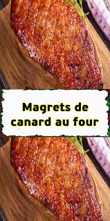 Magrets De Canard Au Four En 2020 Recettes De Cuisine Canard Au Four Magret De Canard