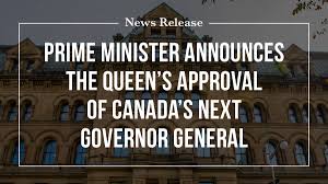 Hot topics july 26, 2021 | mary simon installed as canada's first indigenous governor general; Prime Minister Announces The Queen S Approval Of Canada S Next Governor General Prime Minister Of Canada