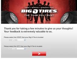 Tell Big O Tires Guest Survey Surveys Customer Survey Tired
