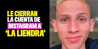 The influence was greatly affected by this decision. Cerraron La Cuenta De Instagram De La Liendra