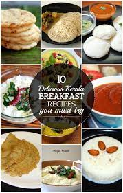 15 Delicious Kerala Breakfast Recipes You Must Try Recipes Delicious Breakfast Recipes