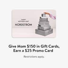 While the nordstrom refer a friend promotion is not currently active, in previous years, you could score a $20 reward when you referred a friend to the nordstrom credit card. Nordstrom On Twitter Give Mom 150 In Gift Cards Earn A 25 Promo Card Gift Cards And Egift Cards The Perfect Gifts Now May 5 At 11 59pm Et Promo Card Emailed By May 10