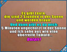 Das Leben Ist Ungerecht Sommer Sommerzeit Sonne Sonnenbrand Urlaub Sommerurlaub Witze Spruche Schlaue Spruche Lustige Spruche