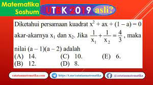 Maybe you would like to learn more about one of these? Soal Asli Utbk 2019 Matematika Soshum Persamaan Kuadrat Youtube
