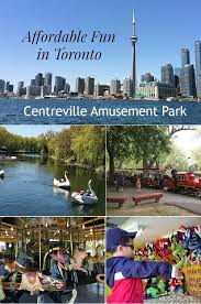 Centreville Amusement Park An Affordable Summertime Tradition In Toronto Centreville Amusement Park Toronto Travel Ontario Travel