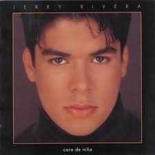 Listen to Cara de Niño by Jerry Rivera in Salsa/Muerenge playlist online  for free