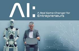 AI: A Real Game-Changer for Entrepreneurs - Our Business Ladder