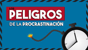 Los peligros de la procrastinación