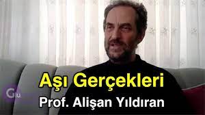 Aşıların yan etkisi konusunda tıp camiasının genel duruşu ve aşı yan. Asi Gercekleri Prof Alisan Yildiran