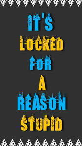 Check spelling or type a new query. Word Text Typography Locked Reason Stupid Freetoedit Its Locked Stupid Background 720x1280 Wallpaper Teahub Io