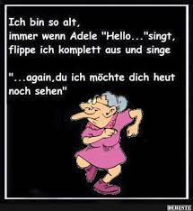 Maybe you would like to learn more about one of these? Ich Bin So Alt Lustige Bilder Spruche Witze Echt Lustig