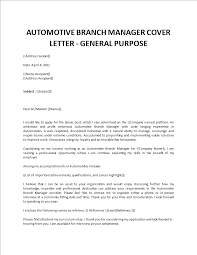 Finding out information about family histories is growing in popularity with each passing year. Branch Manager Cover Letter Automotive