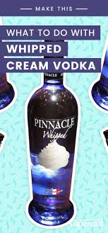 Here S What You Can Do With That Bottle Of Whipped Cream Vodka Whipped Cream Vodka Whipped Vodka Drinks Whipped Vodka