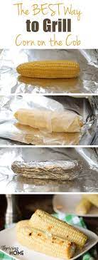 How To Grill Corn On The Cob In Foil Video Included Recipe Food Recipes Grilling Recipes