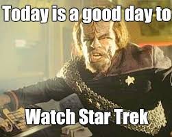 Pin By Jonathan Friday On Custom Made Memes Watch Star Trek Star Trek Memes