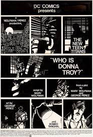 The New Teen Titans #38 title page Who is Donna Troy? - George Perez, in  Alex B's My Favorite Runs Comic Art Gallery Room