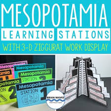 This Resource Contains Six Mesopotamia Learning Stations That Students Can Rotate Through In Small Groups Ea Learning Stations Mesopotamia Ancient Mesopotamia