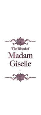 So i started reading the blood of madam giselle and i am in love! Manhwa The Blood Of Madam Giselle Chapter 41 Myrockmanga Com