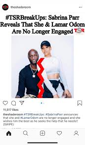 Lamar odom and sabrina parr have decided to split and end their engagement. Distant Kardashian News Lamar Odom Sabrina Parr Are No Longer Engaged Kuwtk