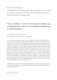 This is a deepfake!”: Celebrity scandals, parodic deepfakes, and a  critically speculative ethics of care for fandom researc