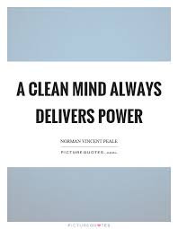 Clean Mind Quotes Clean Mind Sayings Clean Mind Picture Quotes