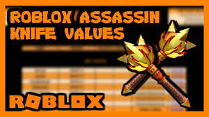 Roblox Assassin Value List May 2019