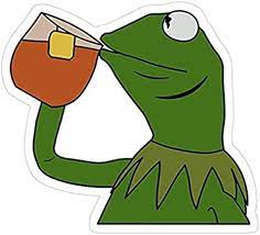 Make kermit sipping tea memes or upload your own images to make custom memes. Amazon Com Kermit Sipping Tea Meme King But That S None Of My Business Decal Sticker Sticker Graphic Auto Wall Laptop Cell Truck Sticker For Windows Cars Trucks Automotive