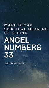 Angel Number 33 Spiritual Meaning Symbolism Spiritual Meaning Angel Numbers 33 Angel Number
