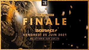 Un stade vibrant aux couleurs des deux meilleurs clubs de l'année, qui s'affronteront pour la récompense suprême ! Top 14 Billetterie Finale Top 14 2021 Facebook