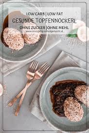 Gesunde Fitness Topfennockerl Ohne Zucker Ohne Mehl Lowcarb Lowfat