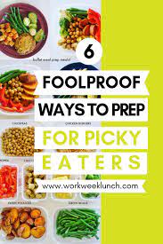Toddlers are notoriously picky eaters. How To Meal Prep For Picky Eaters Workweek Lunch