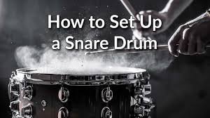 How should i setup my drums? How To Set Up A Snare Drum A Basic Guide On Snare Drums