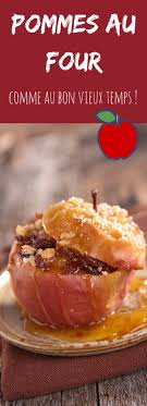 11 Recettes De Pommes Au Four Comme Au Bon Vieux Temps Miam Un Vrai Gout D Automne Et D Enfance Recette Pomme Recette Pommes Au Four Pommes Au Four