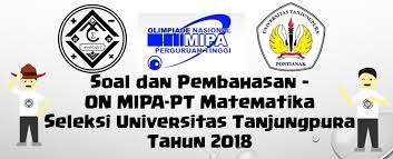 Kumpulan soal onmipa pt fisika biologi kimia dan matematika olimpiade nasional mipa perguruan ting. Soal Dan Pembahasan On Mipa Pt Matematika Seleksi Universitas Tanjungpura Tahun 2018 Mathcyber1997