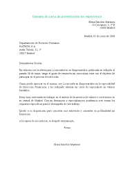 Puedes buscar ejemplos sobre cómo ser creativo y original mismo tiempo que sigues siendo profesional al momento de hacer un cv. Ejemplo De Carta De Presentacion Sin Experiencia