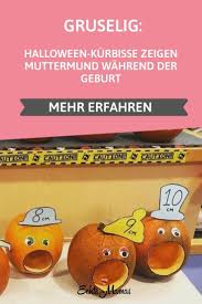 Erst wenn der geburtstermin näher rückt, wird der muttermund weicher. Gruselig Halloween Kurbisse Zeigen Muttermund Wahrend Der Geburt Echte Mamas Muttermund Geburt Mutter